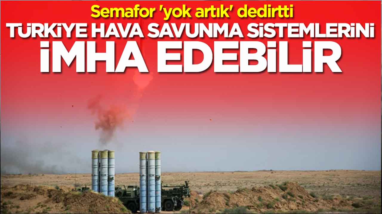 Semafor 'yok artık' dedirtti: Türkiye hava savunma sistemlerini kilitli tesislerde devre dışı bırakabilir
