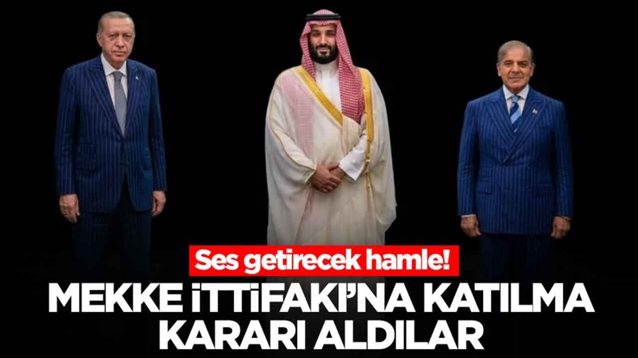 Ses getirecek hamle: Mekke İttifakı'na katılma kararı aldılar