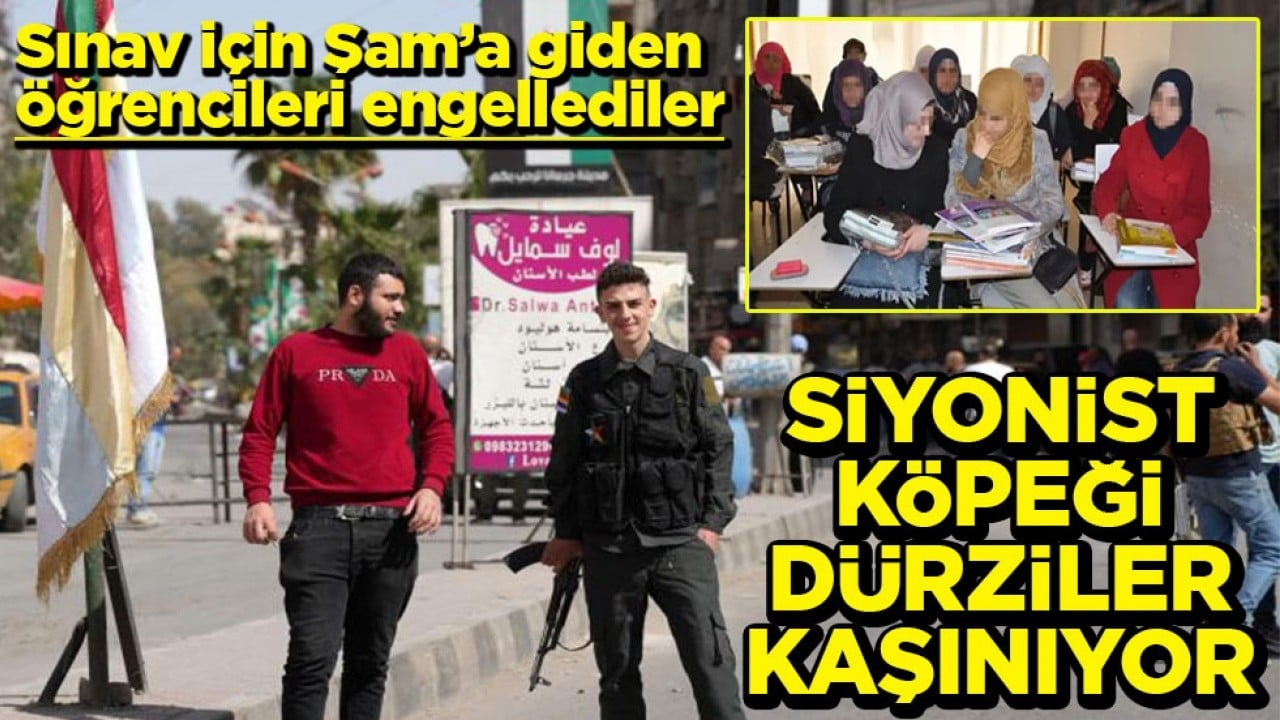 Sınav için Şam’a giden öğrencileri engellediler Siyonist köpeği Dürziler kaşınıyor