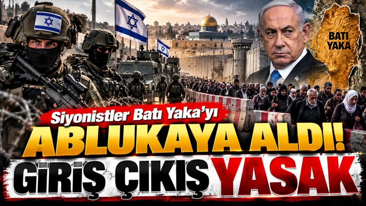 Siyonistler Batı Yaka’yı ablukaya aldı! Giriş çıkış yasak