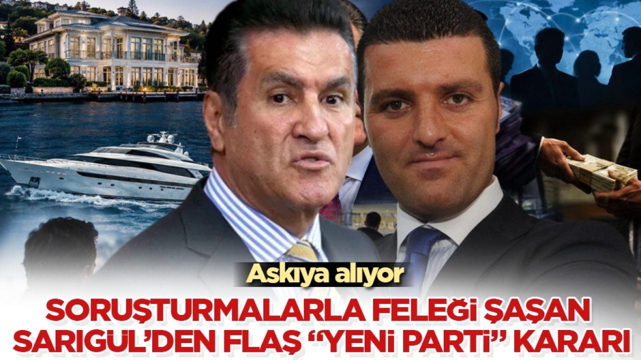 Soruşturmalarla feleği şaşan Mustafa Sarıgül’den flaş "Yeni Parti" kararı: Askıya alıyor