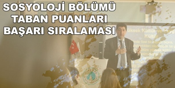sosyoloji taban puanları 2022 sosyoloji başarı sıralamaları