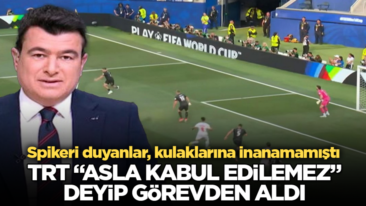 Spikeri duyanlar, kulaklarına inanamamıştı! TRT “Asla kabul edilemez” deyip görevden aldı 