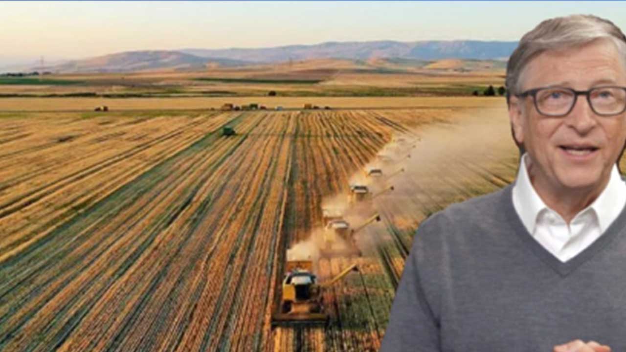 Foto - Şüphe uyandıran adım! Bill Gates İstanbul’un beşte biri büyüklüğünde tarım arazisi aldı