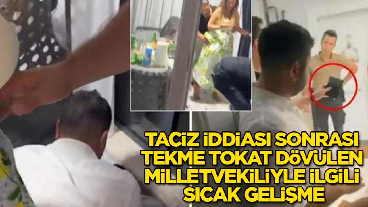 Taciz iddiası sonrası tekme tokat dövülmüştü! CHP’li milletvekiliyle ilgili sıcak gelişme