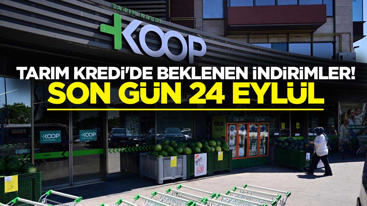 Tarım Kredi'de beklenen indirimler başladı! Son gün 24 Eylül
