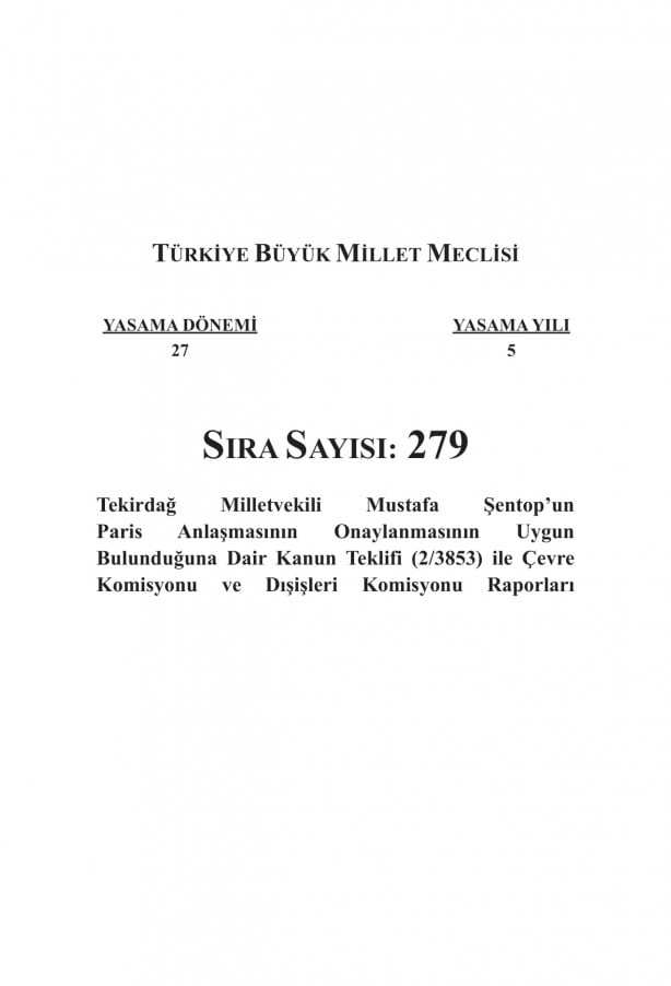 Foto - TBMM'de oybirliğiyle kabul edildi! İşte Paris İklim Anlaşması'nın maddeleri