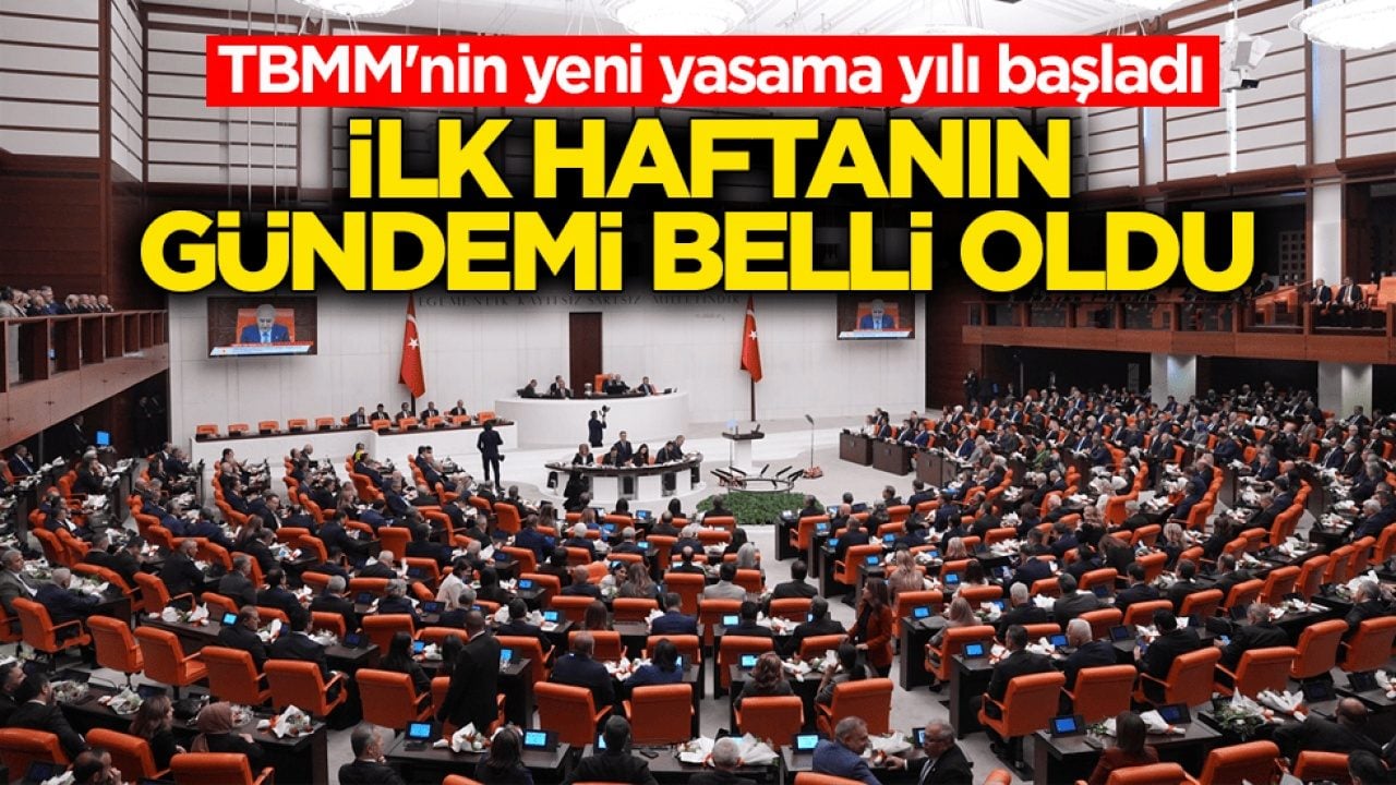 TBMM'nin yeni yasama yılı başladı! İlk haftanın gündemi belli oldu 