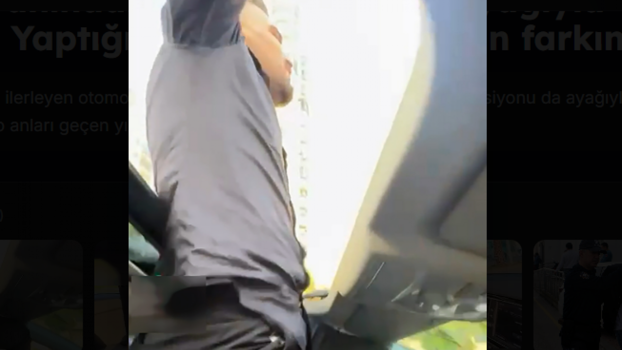 Trafik magandasına ev hapsi: Açılır tavandan çıkıp aracı ayağıyla kullandı