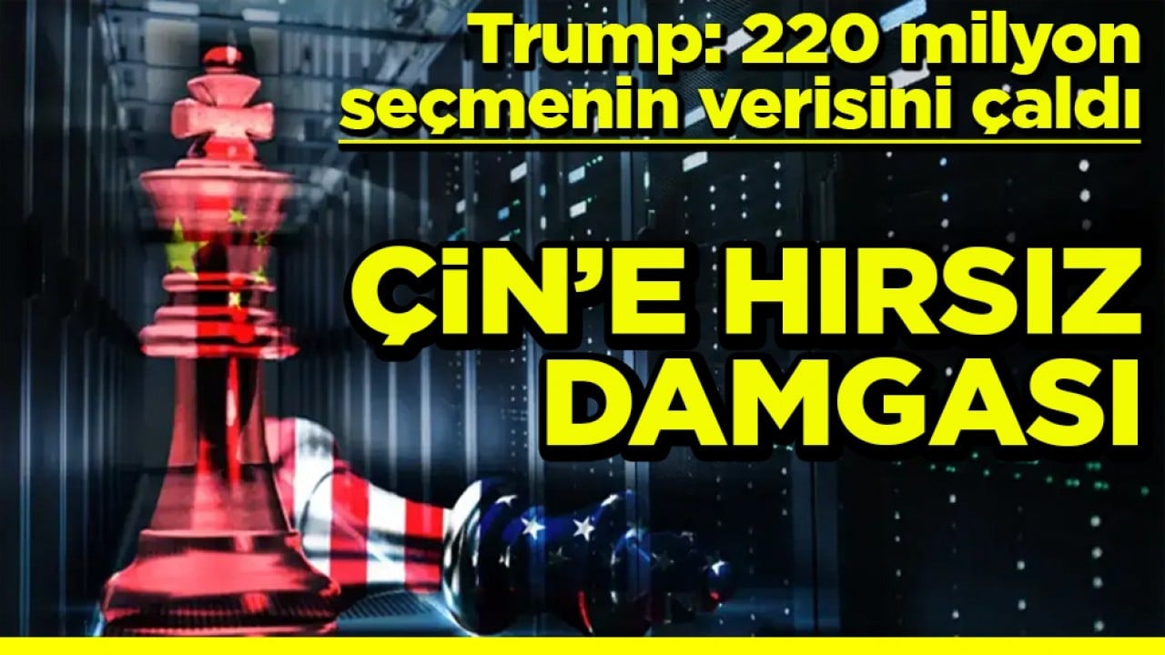Trump: 220 milyon seçmenin verisini çaldı Çin’e hırsız damgası