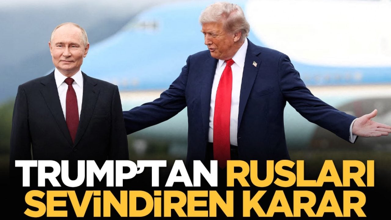 Trump’tan Rusları sevindiren karar