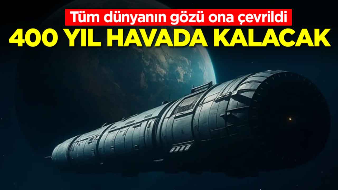 Tüm dünyanın gözü ona çevrildi: 400 yıl havada kalacak