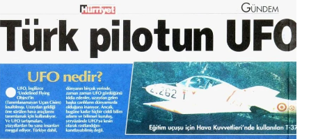 Foto - Türk savaş uçakları UFO'ları kovaladı! Evet yanlış duymadınız... Havada savaş çıktı