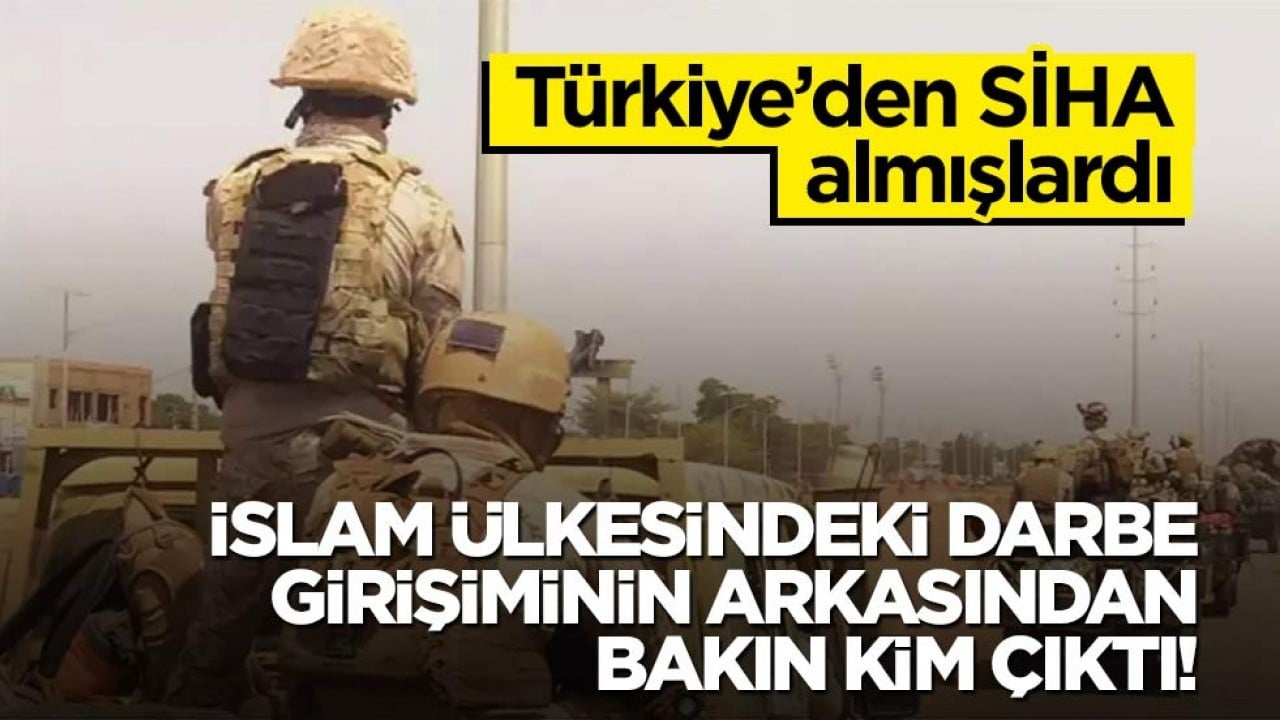 Türkiye'den SİHA almışlardı! İslam ülkesindeki darbe girişiminin arkasından bakın kim çıktı