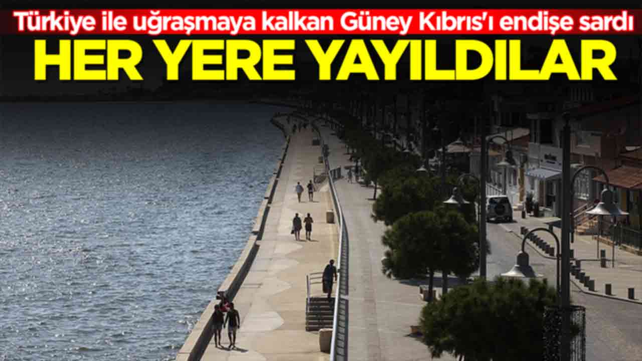 Türkiye ile uğraşmaya kalkan Güney Kıbrıs'ı endişe sardı: Her yere yayıldılar