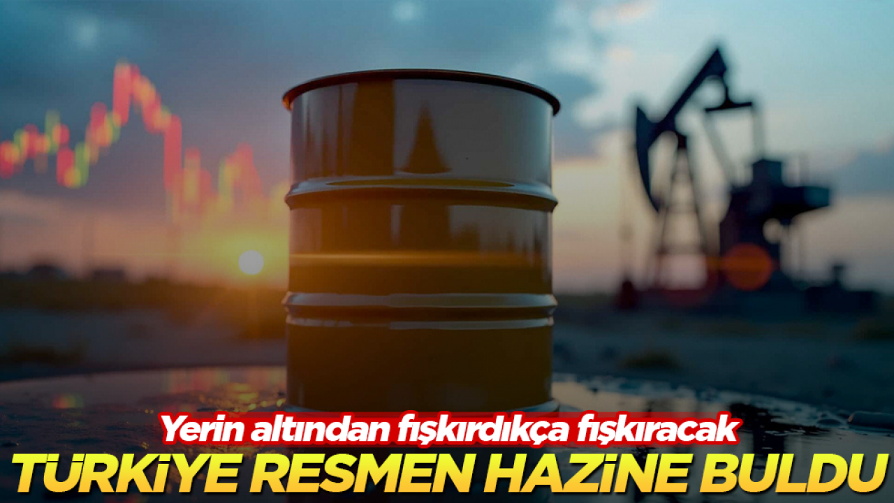 Türkiye resmen hazine buldu! Yerin altından fışkırdıkça fışkıracak