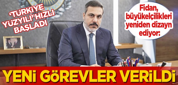 Foto - ‘Türkiye Yüzyılı’ hızlı başladı... Fidan, büyükelçilikleri yeniden dizayn ediyor: Yeni görevler verildi