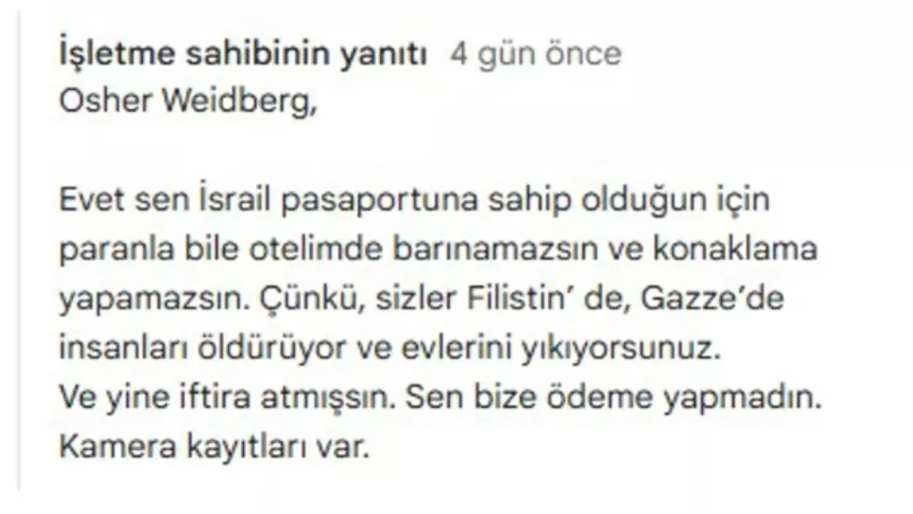 Foto - Türkiye’deki o otelde yaşananlar gündem oldu! Patron, İsrail pasaportlu vatandaşa bakın ne yaptı