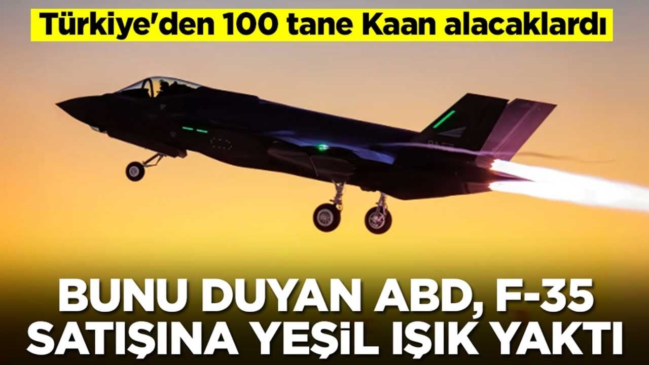 Türkiye'den 100 tane Kaan alacaklardı: Bunu duyan ABD, F-35'lere yeşil ışık yaktı
