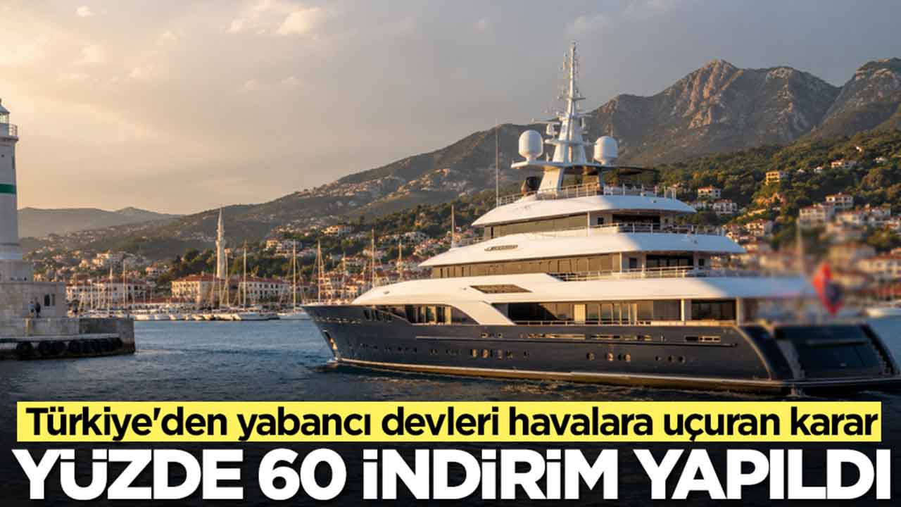 Türkiye'den yabancı devleri havalara uçuran karar: Yüzde 60 indirim yapıldı
