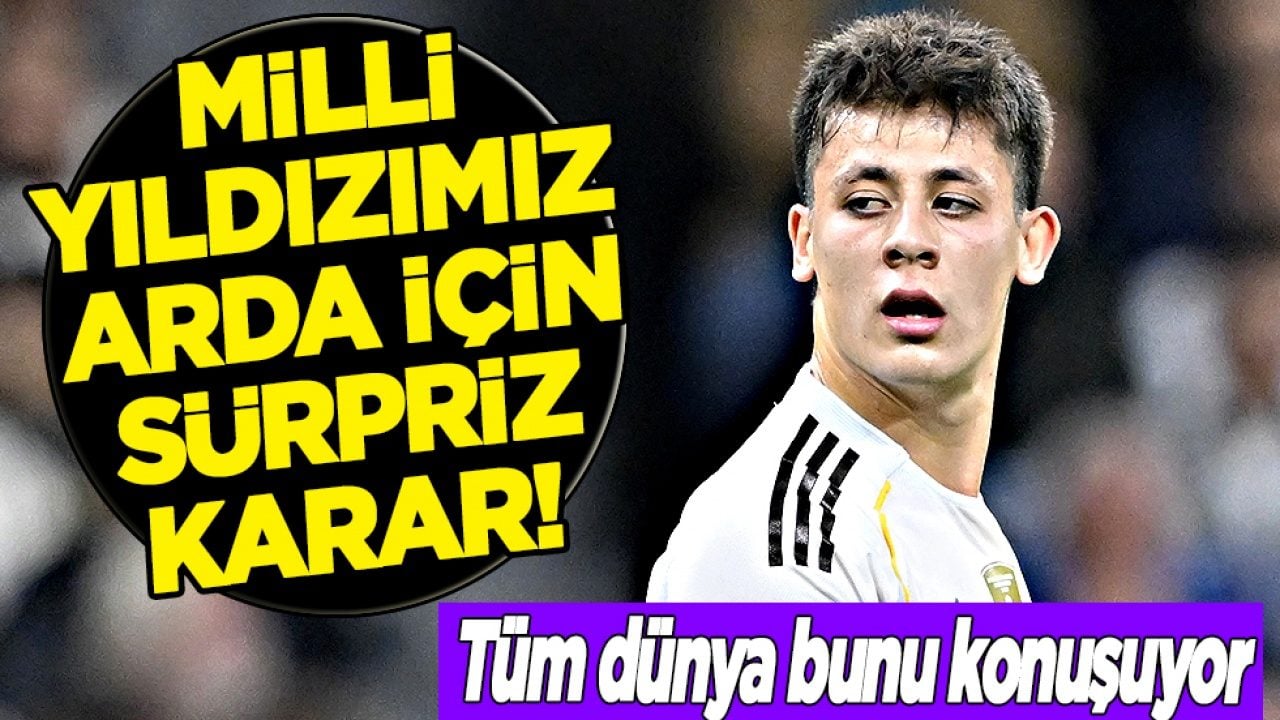Türkiye'nin en büyük yıldızı Arda için muhteşem karar ortaya çıktı... İlan ettiler!