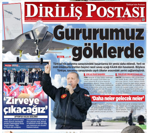 Foto - Türkiye’nin Milli Muharip Uçağı KAAN kimleri sevindirdi kimleri üzdü! Hangi gazete nasıl gördü ya da görmedi.