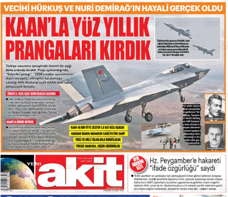 Foto - Türkiye’nin Milli Muharip Uçağı KAAN kimleri sevindirdi kimleri üzdü! Hangi gazete nasıl gördü ya da görmedi.