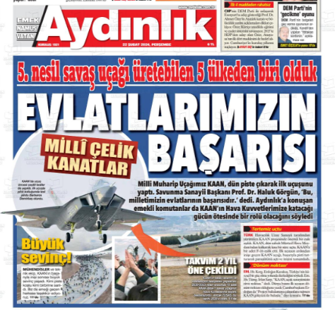 Foto - Türkiye’nin Milli Muharip Uçağı KAAN kimleri sevindirdi kimleri üzdü! Hangi gazete nasıl gördü ya da görmedi.