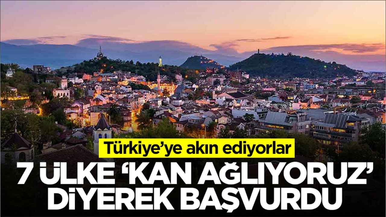 Türkiye'ye akın ediyorlar: 7 ülke 'kan ağlıyoruz' diyerek başvuru yaptı