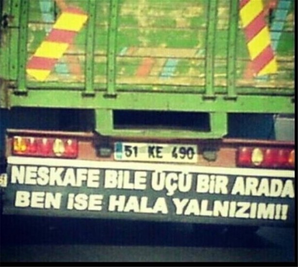 Foto - Türkiye'ye özgü araba arkası yazıları