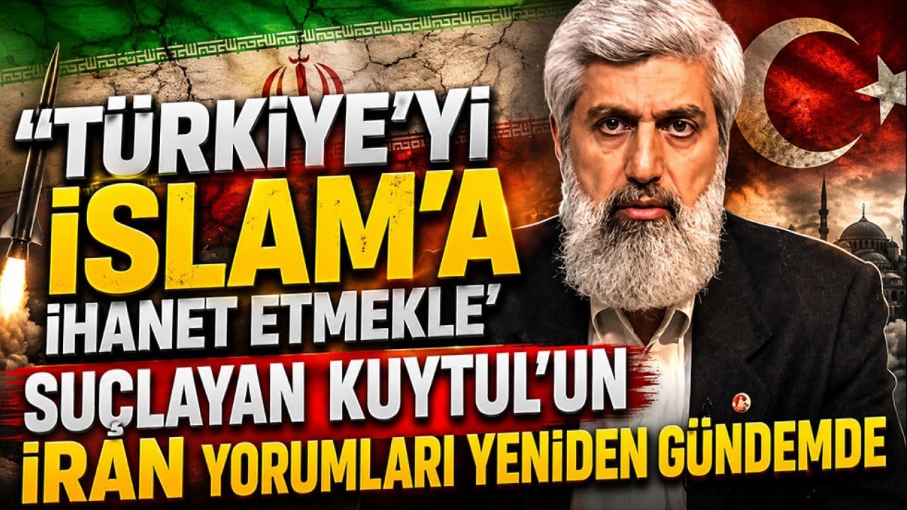'Türkiye'yi İslam'a ihanet etmekle' suçlayan Kuytul'un 'İran' yorumları yeniden gündemde