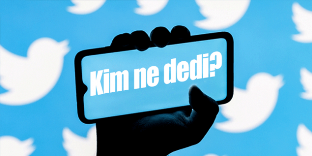 Foto - Twitter arşivi: Seçimden önce-seçimden sonra kim ne dedi… İsim isim