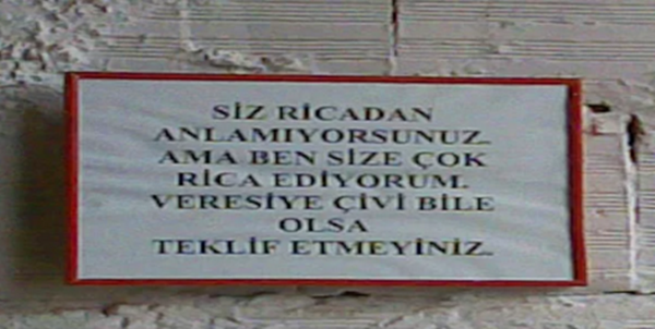 Foto - Veresiyeden bıkan esnaflardan ibretlik sözler