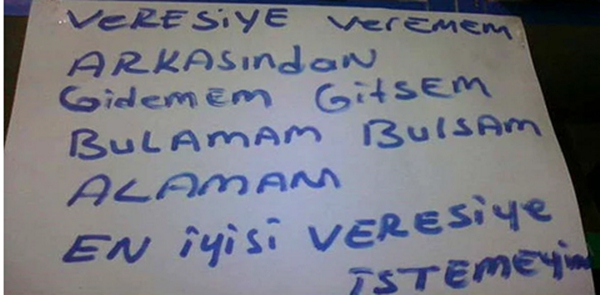 Foto - Veresiyeden bıkan esnaflardan ibretlik sözler