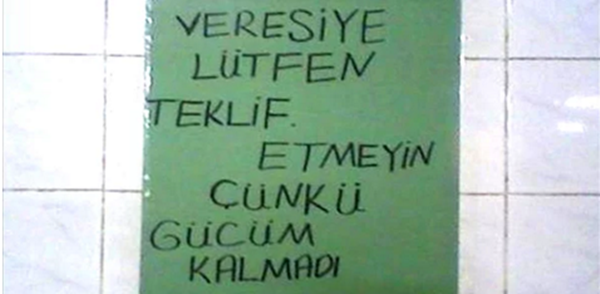 Foto - Veresiyeden bıkan esnaflardan ibretlik sözler