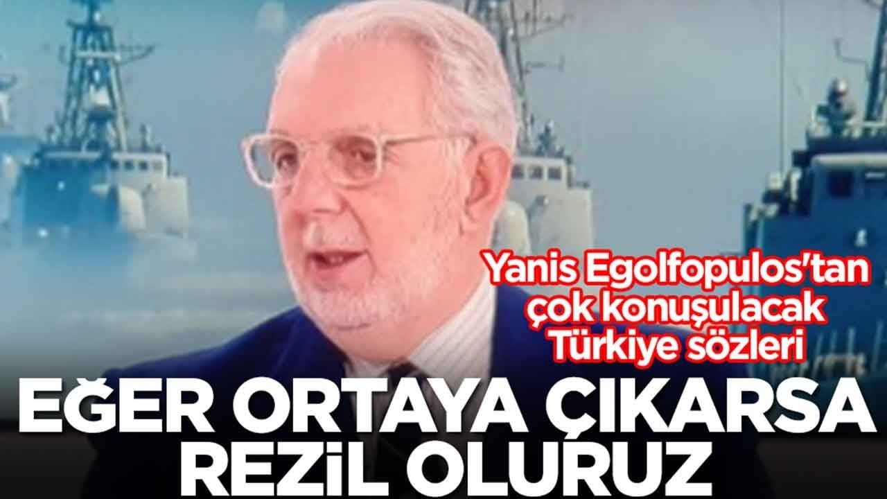  Yanis Egolfopulos'tan çok konuşulacak Türkiye sözleri: Eğer ortaya çıkarsa rezil oluruz