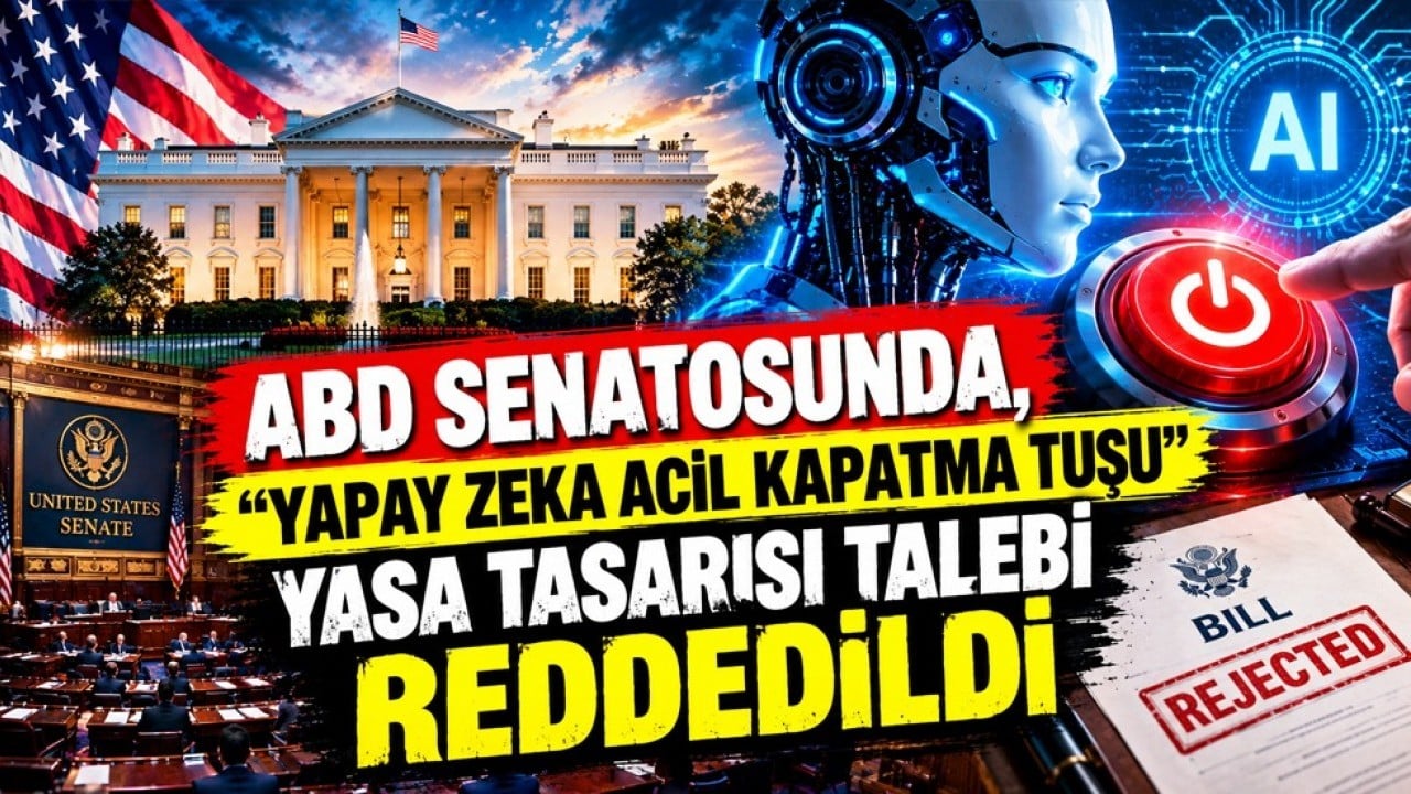 Yapay zeka acil kapatma tuşu: Yasa tasarısı talebi reddedildi