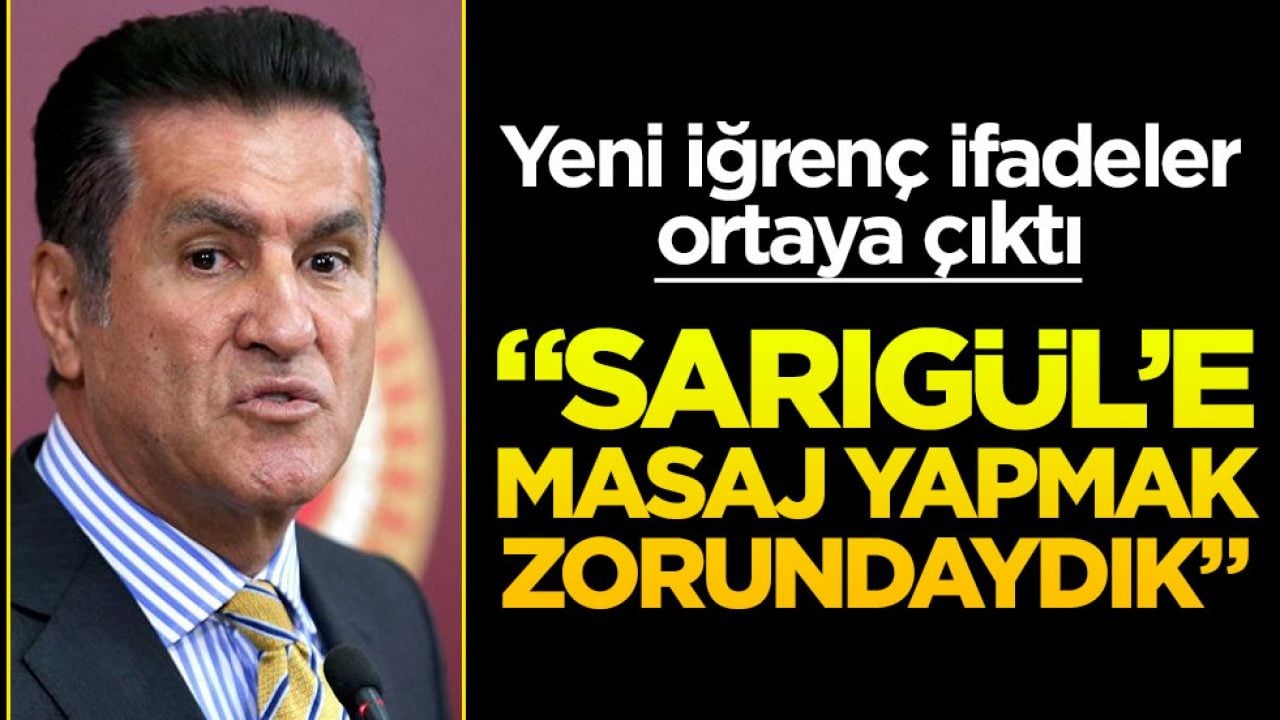 Yeni iğrenç ifadeler ortaya çıktı! “Sarıgül’e masaj yapmak zorundaydık”