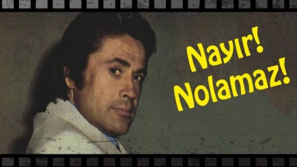 Yeşilçam filmlerinde neden "nayır, nolamaz" deniliyormuş ortaya çıktı! Sebebini duyunca çok şaşıracaksınız