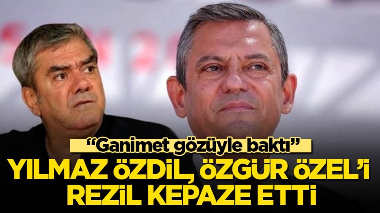 Yılmaz Özdil, Özgür Özel’i rezil kepaze etti: "Ganimet gözüyle baktı"