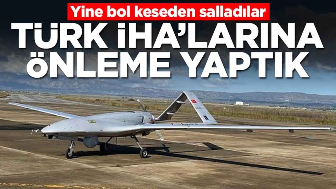 Yine bol keseden salladılar: Türk İHA'larına önleme yaptık