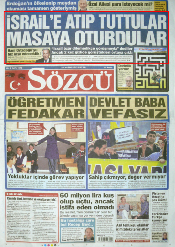 Foto - Yok öyle bir Türkiye artık bunu kafanıza sokun! Sözcü İsrail uşaklığı uğruna kıvırdıkça kıvırdı ama nafile