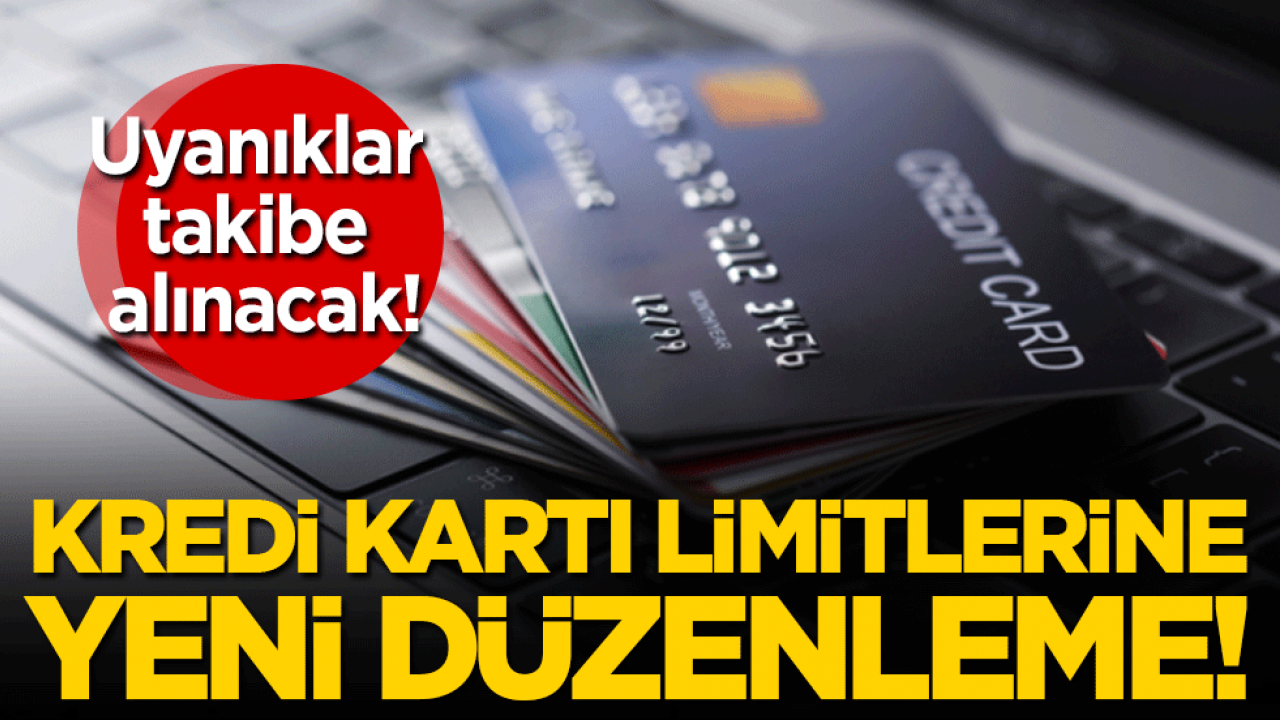 Yüksek kredi kartı limiti olanları ilgilendiriyor! Yeni düzenleme geliyor!
