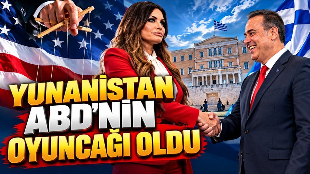 Yunanistan ABD’nin oyuncağı oldu