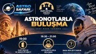 Aralarında Gezeravcı'nın da olduğu 30 astronot 6 Ekim'de Antalya'da çocuklarla buluşacak