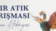 "Atığın Hikayesi: Sıfır Atık Sanat Yarışması"na başvurular 30 Nisan'a kadar sürecek