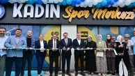 Bağlaraltı Kadın Spor Merkezi kapılarını açtı
