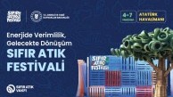 "Enerjide Verimlilik, Gelecekte Dönüşüm": Sıfır Atık Festivali 4-7 Haziran’da Atatürk Havalimanı’nda