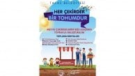Her çekirdek bir tohum her tohum geleceğe bir nefes