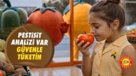 Şok Marketlerden çığır açan pestisit analizi! Artık güvenle tüketebilirsiniz